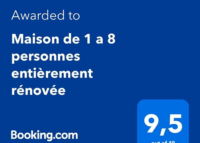 Maison De 1 A 8 Personnes Entierement Renovee